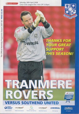 Tranmere Rovers v Southend United Match Programme 2008-04-26